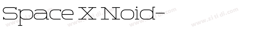 Space X Noid字体转换